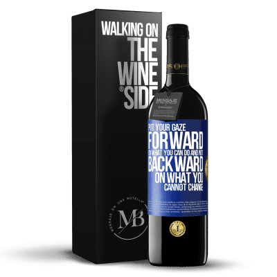 «Put your gaze forward, on what you can do and not backward, on what you cannot change» RED Edition MBE Reserve