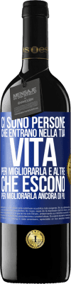 39,95 € Spedizione Gratuita | Vino rosso Edizione RED MBE Riserva Ci sono persone che entrano nella tua vita per migliorarla e altre che escono per migliorarla ancora di più Etichetta Blu. Etichetta personalizzabile Riserva 12 Mesi Raccogliere 2014 Tempranillo