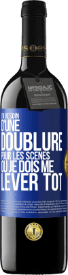 39,95 € Envoi gratuit | Vin rouge Édition RED MBE Réserve J'ai besoin d'une doublure pour les scènes où je dois me lever tôt Étiquette Bleue. Étiquette personnalisable Réserve 12 Mois Récolte 2015 Tempranillo