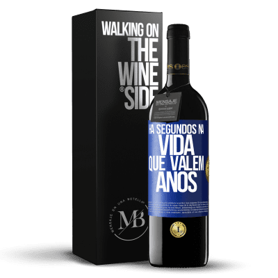 «Há segundos na vida que valem anos» Edição RED MBE Reserva