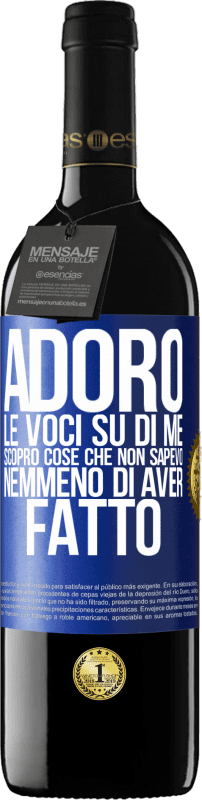 39,95 € Spedizione Gratuita | Vino rosso Edizione RED MBE Riserva Adoro le voci su di me, scopro cose che non sapevo nemmeno di aver fatto Etichetta Blu. Etichetta personalizzabile Riserva 12 Mesi Raccogliere 2015 Tempranillo