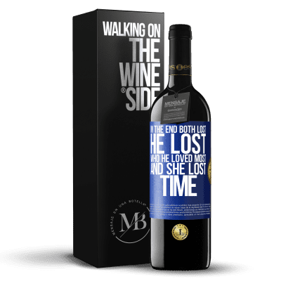 «In the end, both lost. He lost who he loved most, and she lost time» RED Edition MBE Reserve