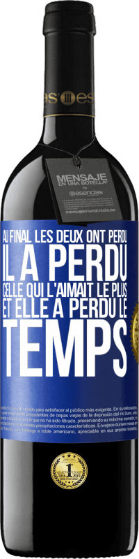 39,95 € Envoi gratuit | Vin rouge Édition RED MBE Réserve Au final les deux ont perdu. Il a perdu celle qui l'aimait le plus et elle a perdu le temps Étiquette Bleue. Étiquette personnalisable Réserve 12 Mois Récolte 2015 Tempranillo