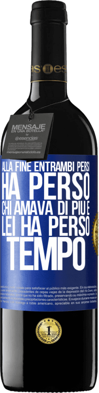 39,95 € Spedizione Gratuita | Vino rosso Edizione RED MBE Riserva Alla fine, entrambi persi. Ha perso chi amava di più e lei ha perso tempo Etichetta Blu. Etichetta personalizzabile Riserva 12 Mesi Raccogliere 2015 Tempranillo