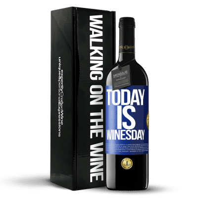 «Today is winesday!» Edición RED MBE Reserva