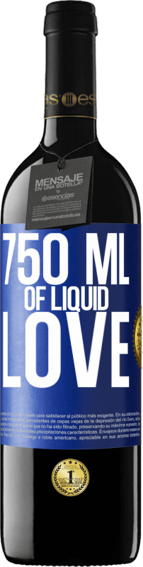 29,95 € Free Shipping | Red Wine RED Edition Crianza 6 Months 750 ml of liquid love Blue Label. Customizable label Aging in oak barrels 6 Months Harvest 2020 Tempranillo