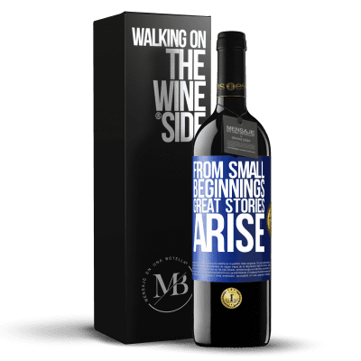 «From small beginnings great stories arise» RED Edition MBE Reserve