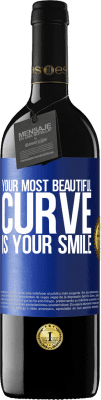 39,95 € Free Shipping | Red Wine RED Edition MBE Reserve Your most beautiful curve is your smile Blue Label. Customizable label Reserve 12 Months Harvest 2014 Tempranillo