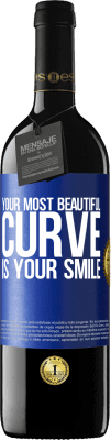 39,95 € Free Shipping | Red Wine RED Edition MBE Reserve Your most beautiful curve is your smile Blue Label. Customizable label Reserve 12 Months Harvest 2015 Tempranillo