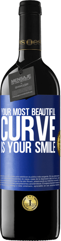 39,95 € Free Shipping | Red Wine RED Edition MBE Reserve Your most beautiful curve is your smile Blue Label. Customizable label Reserve 12 Months Harvest 2015 Tempranillo