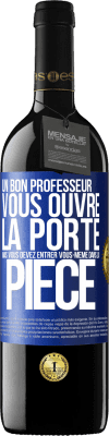 39,95 € Envoi gratuit | Vin rouge Édition RED MBE Réserve Un bon professeur vous ouvre la porte mais vous devez entrer vous-même dans la pièce Étiquette Bleue. Étiquette personnalisable Réserve 12 Mois Récolte 2014 Tempranillo