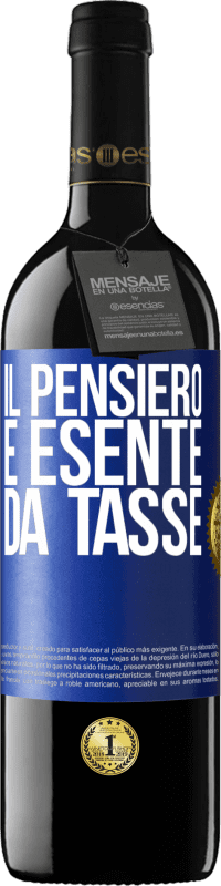 39,95 € Spedizione Gratuita | Vino rosso Edizione RED MBE Riserva Il pensiero è esente da tasse Etichetta Blu. Etichetta personalizzabile Riserva 12 Mesi Raccogliere 2015 Tempranillo