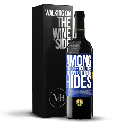 «Among the difficulties the opportunity hides» RED Edition MBE Reserve