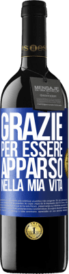 39,95 € Spedizione Gratuita | Vino rosso Edizione RED MBE Riserva Grazie per essere apparso nella mia vita Etichetta Blu. Etichetta personalizzabile Riserva 12 Mesi Raccogliere 2014 Tempranillo