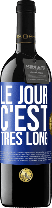 39,95 € Envoi gratuit | Vin rouge Édition RED MBE Réserve Le jour, c'est très long Étiquette Bleue. Étiquette personnalisable Réserve 12 Mois Récolte 2015 Tempranillo