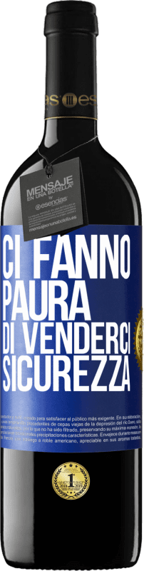 39,95 € Spedizione Gratuita | Vino rosso Edizione RED MBE Riserva Ci fanno paura di venderci sicurezza Etichetta Blu. Etichetta personalizzabile Riserva 12 Mesi Raccogliere 2015 Tempranillo