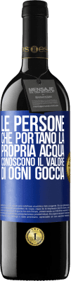 39,95 € Spedizione Gratuita | Vino rosso Edizione RED MBE Riserva Le persone che portano la propria acqua, conoscono il valore di ogni goccia Etichetta Blu. Etichetta personalizzabile Riserva 12 Mesi Raccogliere 2015 Tempranillo