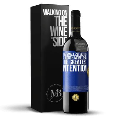 «The smallest action is worth more than the greatest intention» RED Edition MBE Reserve