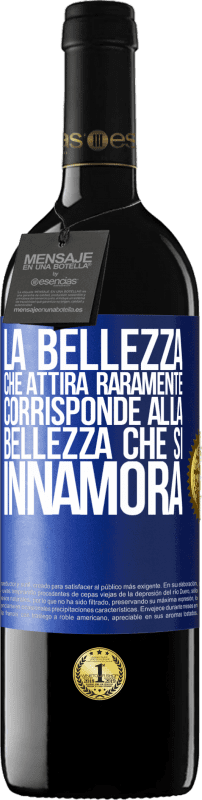 39,95 € Spedizione Gratuita | Vino rosso Edizione RED MBE Riserva La bellezza che attira raramente corrisponde alla bellezza che si innamora Etichetta Blu. Etichetta personalizzabile Riserva 12 Mesi Raccogliere 2015 Tempranillo