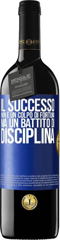 39,95 € Spedizione Gratuita | Vino rosso Edizione RED MBE Riserva Il successo non è un colpo di fortuna, ma un battito di disciplina Etichetta Blu. Etichetta personalizzabile Riserva 12 Mesi Raccogliere 2015 Tempranillo