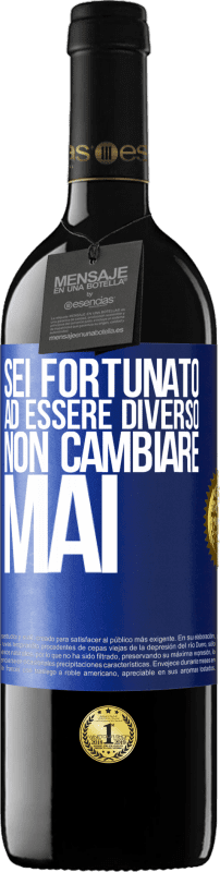 39,95 € Spedizione Gratuita | Vino rosso Edizione RED MBE Riserva Sei fortunato ad essere diverso. Non cambiare mai Etichetta Blu. Etichetta personalizzabile Riserva 12 Mesi Raccogliere 2015 Tempranillo