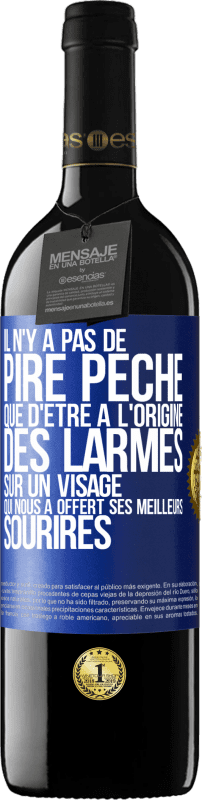 39,95 € Envoi gratuit | Vin rouge Édition RED MBE Réserve Il n'y a pas de pire péché que d'être à l'origine des larmes sur un visage qui nous a offert ses meilleurs sourires Étiquette Bleue. Étiquette personnalisable Réserve 12 Mois Récolte 2015 Tempranillo