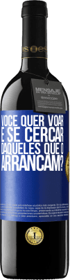 39,95 € Envio grátis | Vinho tinto Edição RED MBE Reserva você quer voar e se cercar daqueles que o arrancam? Etiqueta Azul. Etiqueta personalizável Reserva 12 Meses Colheita 2015 Tempranillo