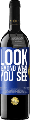 39,95 € Free Shipping | Red Wine RED Edition MBE Reserve Look beyond what you see Blue Label. Customizable label Reserve 12 Months Harvest 2016 Tempranillo