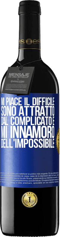 39,95 € Spedizione Gratuita | Vino rosso Edizione RED MBE Riserva Mi piace il difficile, sono attratto dal complicato e mi innamoro dell'impossibile Etichetta Blu. Etichetta personalizzabile Riserva 12 Mesi Raccogliere 2015 Tempranillo