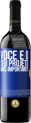 39,95 € Envio grátis | Vinho tinto Edição RED MBE Reserva Você é o seu projeto mais importante Etiqueta Azul. Etiqueta personalizável Reserva 12 Meses Colheita 2016 Tempranillo