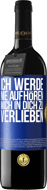 39,95 € Kostenloser Versand | Rotwein RED Ausgabe MBE Reserve Ich werde nie aufhören, mich in dich zu verlieben Blaue Markierung. Anpassbares Etikett Reserve 12 Monate Ernte 2015 Tempranillo