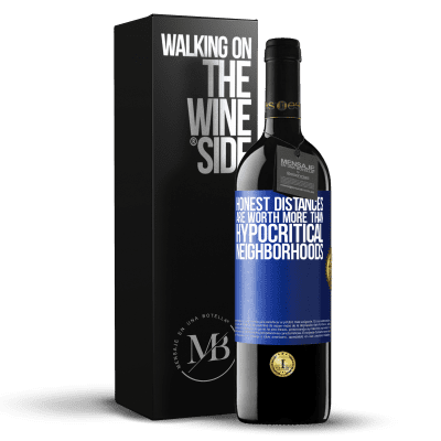 «Honest distances are worth more than hypocritical neighborhoods» RED Edition MBE Reserve