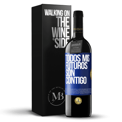 «Todos mis futuros son contigo» Edición RED MBE Reserva