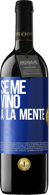 39,95 € Envoi gratuit | Vin rouge Édition RED MBE Réserve Il me VINt une idée Étiquette Bleue. Étiquette personnalisable Réserve 12 Mois Récolte 2015 Tempranillo