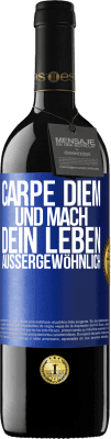 39,95 € Kostenloser Versand | Rotwein RED Ausgabe MBE Reserve Carpe Diem und mach dein Leben außergewöhnlich Blaue Markierung. Anpassbares Etikett Reserve 12 Monate Ernte 2015 Tempranillo