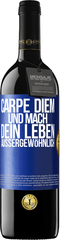 39,95 € Kostenloser Versand | Rotwein RED Ausgabe MBE Reserve Carpe Diem und mach dein Leben außergewöhnlich Blaue Markierung. Anpassbares Etikett Reserve 12 Monate Ernte 2015 Tempranillo