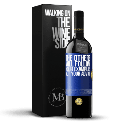 «The others will follow your examples, not your advice» RED Edition MBE Reserve