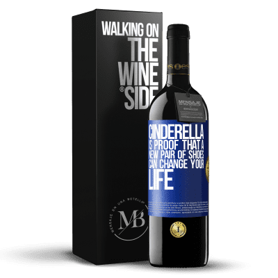 «Cinderella is proof that a new pair of shoes can change your life» RED Edition MBE Reserve