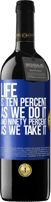 39,95 € 免费送货 | 红酒 RED版 MBE 预订 人生是十成，人生是九十 蓝色标签. 可自定义的标签 预订 12 个月 收成 2016 Tempranillo