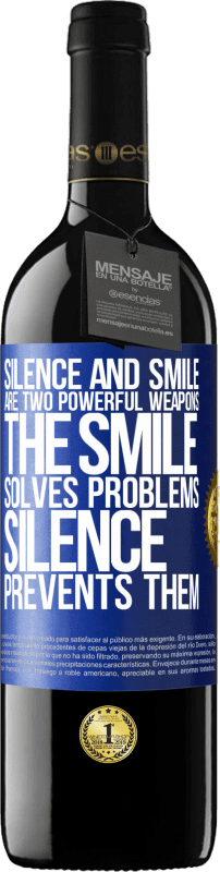 39,95 € 免费送货 | 红酒 RED版 MBE 预订 沉默和微笑是两个强大的武器。微笑可以解决问题，沉默可以阻止问题 蓝色标签. 可自定义的标签 预订 12 个月 收成 2014 Tempranillo
