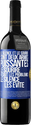 39,95 € Envoi gratuit | Vin rouge Édition RED MBE Réserve Le silence et le sourire sont deux armes puissantes. Le sourire résout les problèmes, le silence les évite Étiquette Bleue. Étiquette personnalisable Réserve 12 Mois Récolte 2016 Tempranillo