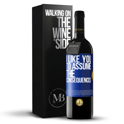 «I like you to assume the consequences» RED Edition MBE Reserve