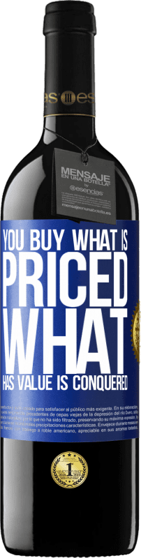 39,95 € 送料無料 | 赤ワイン REDエディション MBE 予約する 価格設定されたものを購入します。価値があるものは征服される 青いタグ. カスタマイズ可能なラベル 予約する 12 月 収穫 2014 Tempranillo