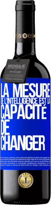 39,95 € Envoi gratuit | Vin rouge Édition RED MBE Réserve La mesure de l'intelligence est la capacité de changer Étiquette Bleue. Étiquette personnalisable Réserve 12 Mois Récolte 2016 Tempranillo