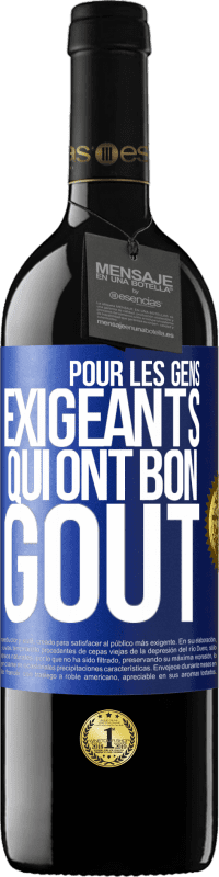 39,95 € Envoi gratuit | Vin rouge Édition RED MBE Réserve Pour les gens exigeants qui ont bon goût Étiquette Bleue. Étiquette personnalisable Réserve 12 Mois Récolte 2015 Tempranillo