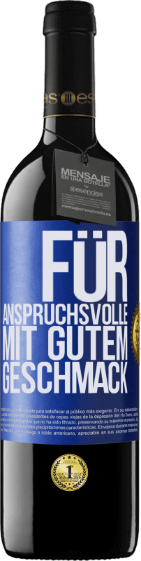 39,95 € Kostenloser Versand | Rotwein RED Ausgabe MBE Reserve Für anspruchsvolle mit gutem Geschmack Blaue Markierung. Anpassbares Etikett Reserve 12 Monate Ernte 2015 Tempranillo