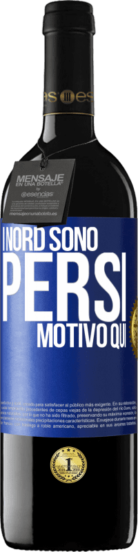 39,95 € Spedizione Gratuita | Vino rosso Edizione RED MBE Riserva I nord sono persi. Motivo qui Etichetta Blu. Etichetta personalizzabile Riserva 12 Mesi Raccogliere 2015 Tempranillo