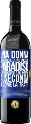 39,95 € Spedizione Gratuita | Vino rosso Edizione RED MBE Riserva Una donna può essere la più dolce in paradiso o la più crudele all'inferno, a seconda di come la tratti Etichetta Blu. Etichetta personalizzabile Riserva 12 Mesi Raccogliere 2015 Tempranillo