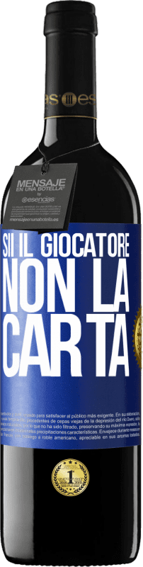 39,95 € Spedizione Gratuita | Vino rosso Edizione RED MBE Riserva Sii il giocatore, non la carta Etichetta Blu. Etichetta personalizzabile Riserva 12 Mesi Raccogliere 2015 Tempranillo