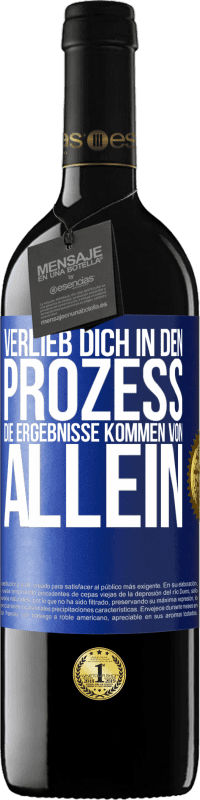 39,95 € Kostenloser Versand | Rotwein RED Ausgabe MBE Reserve Verlieb dich in den Prozess, die Ergebnisse kommen von allein Blaue Markierung. Anpassbares Etikett Reserve 12 Monate Ernte 2015 Tempranillo